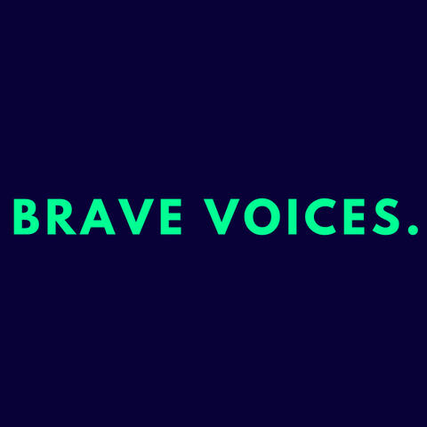 Brave Voices